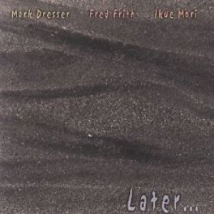 Later…