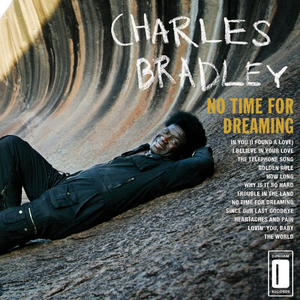 No Time for Dreaming de Charles Bradley