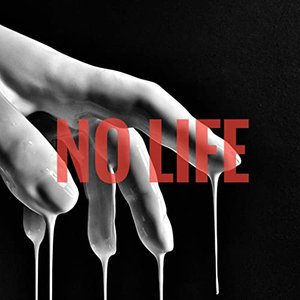 No Life - Single