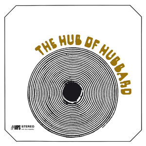The Hub Of Hubbard by Freddie Hubbard