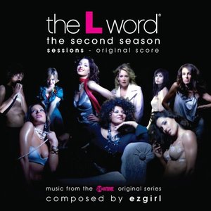 The L Word - The Second Season Sessions