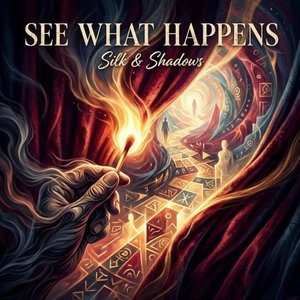 See What Happens