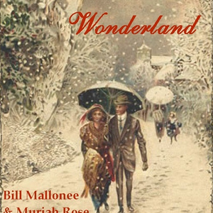 WONDERLAND by Bill Mallonee
