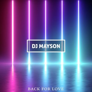 Back For Love
