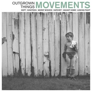 Outgrown Things