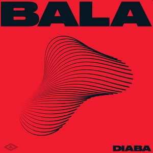 Bala - Single