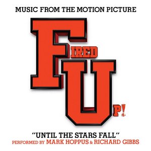 Until The Stars Fall (Music from the Motion Picture "Fired Up!") - Single