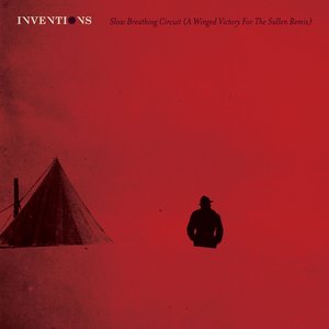 Slow Breathing Circuit (A Winged Victory For The Sullen Remix)