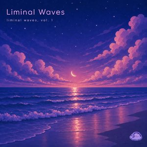 liminal waves, vol. 1