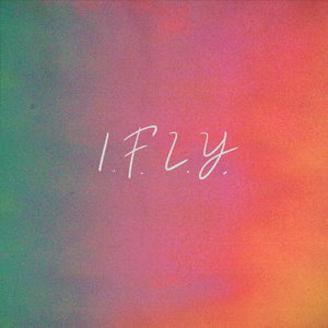 Artwork for I.F.L.Y.