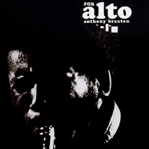 For Alto by Anthony Braxton