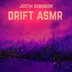 Drift ASMR