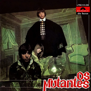 "Os Mutantes" by Os Mutantes