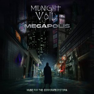 Megapolis (Music for the Corporate Dystopia)