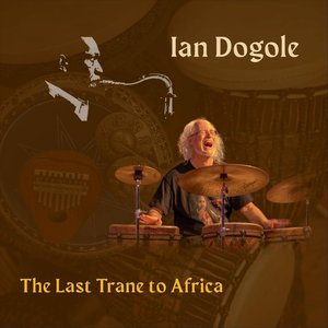 The Last Trane to Africa