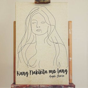 Kung Nakikita Mo Lang