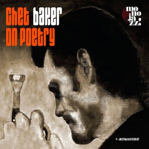 Chet Baker - Chet On Poetry - Zortam Music