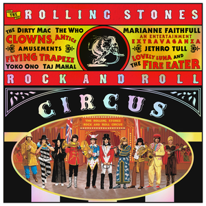 The Rolling Stones Rock And Roll Circus (Expanded) album cover