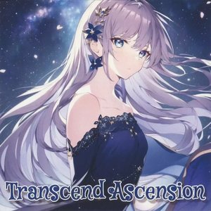 Transcend Ascension -A-