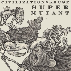 Civilization & Abuse