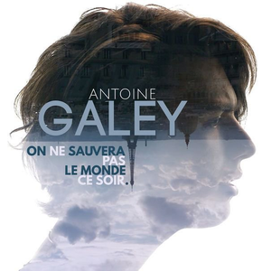 On ne sauvera pas le monde ce soir
