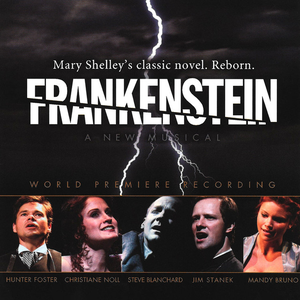Frankenstein (World Premiere Recording) by Frankenstein World Premiere Cast