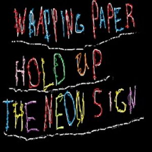 Hold Up the Neon Sign