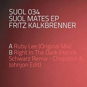 Fritz Kalkbrenner - Suol Mates Ep : Fritz Kalkbrenner - Zortam Music