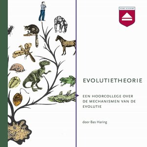 Evolutietheorie: een hoorcollege over de mechanismen van de evolutie