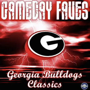 Gameday Faves: Georgia Bulldogs Classics by The University of Georgia Redcoat Band