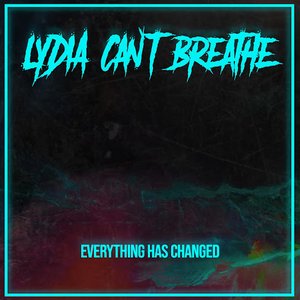 Everything Has Changed