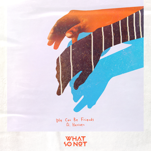 What So Not