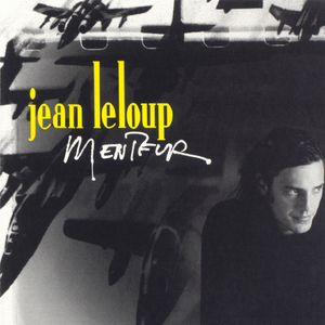 Menteur by Jean Leloup