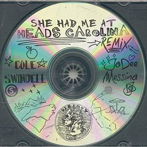 Cole Swindell & Jo Dee Messina - She Had Me At Heads Carolina - Zortam Music