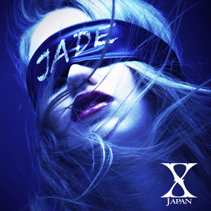Jade by X JAPAN