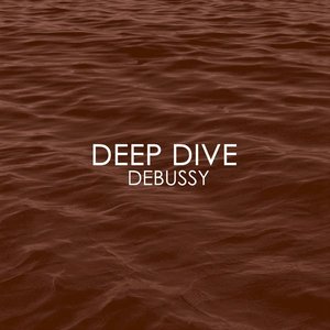 Deep Dive - Debussy