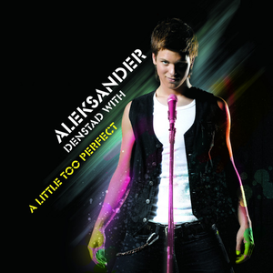 Alexander With - A Little Too Perfect