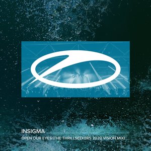 Open Our Eyes (The Thrillseekers 2020 Vision Mix)