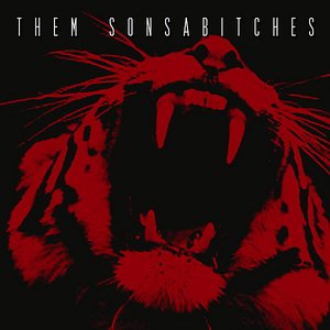 Them Sonsabitches