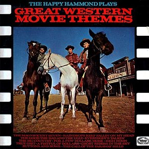 The Happy Hammond Plays Great Western Movie Themes
