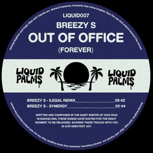 Out Of Office (Forever)