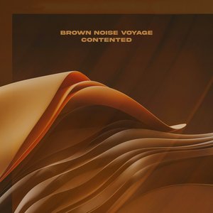 Brown Noise Voyage