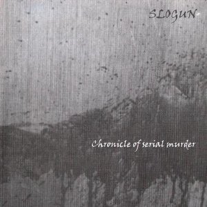 Chronicle Of Serial Murder