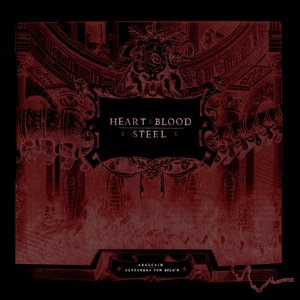 HEART BLOOD STEEL