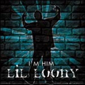 I'm Him by Lil Loony