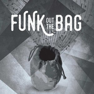 Funk Out The Bag