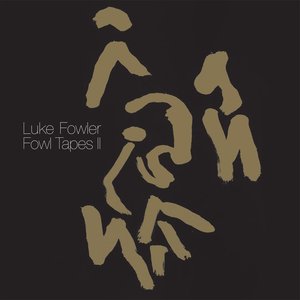 Fowl Tapes II