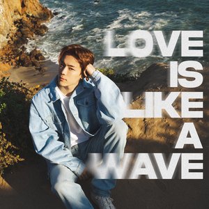 love is like a wave