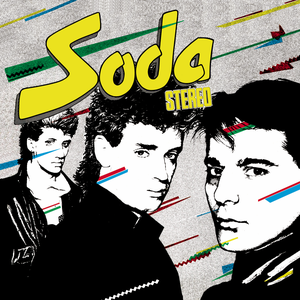 Soda Stereo by Soda Stereo