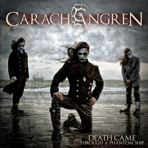 Death Came Through A Phantom Ship by Carach Angren